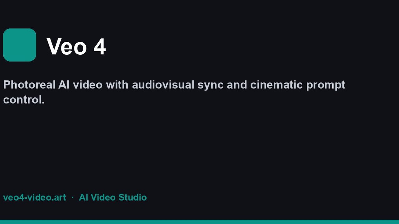 Veo 4 Video