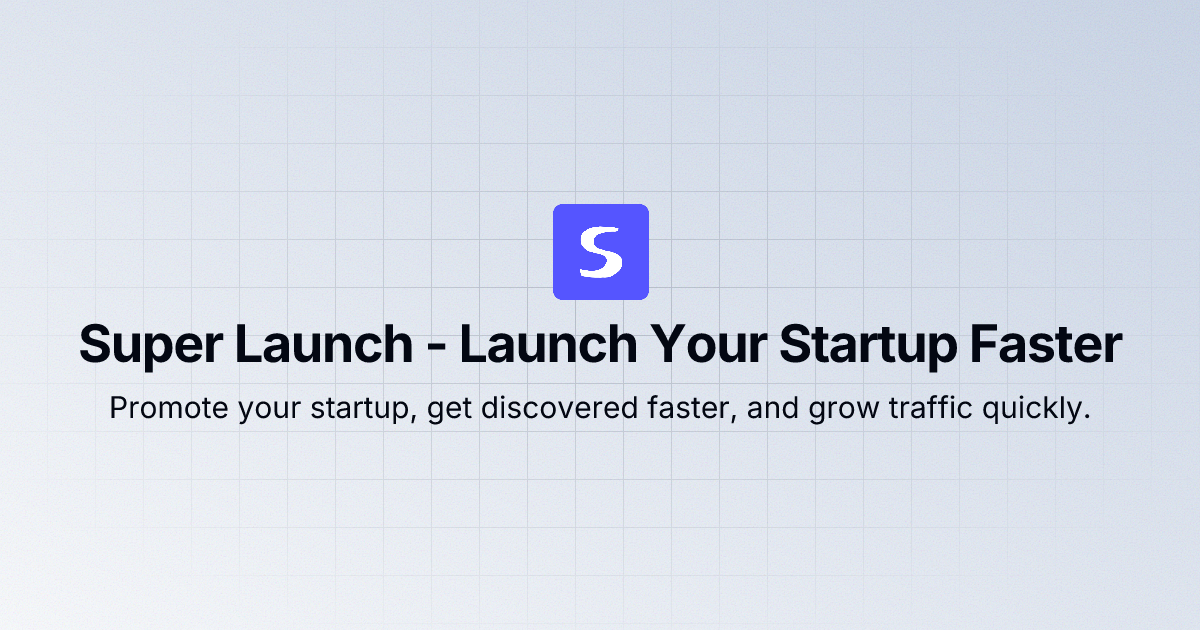 Super Launch preview